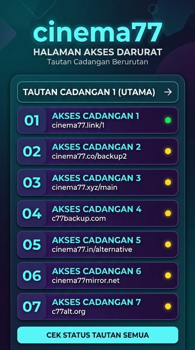 Kunjungi Halaman Alternatif cinema77 untuk Download